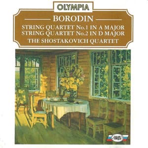 Borodin: String Quartet No. 1 & No. 2 - Alexander Borodin