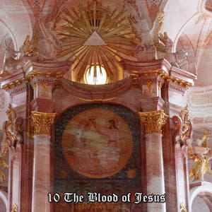 10 The Blood of Jesus - Christian Hymns