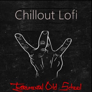 Instrumental Old School - Chillout Lofi