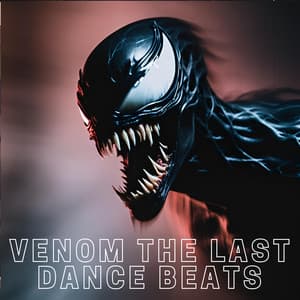 Venom the Last Dance Beats - Rap Caviar