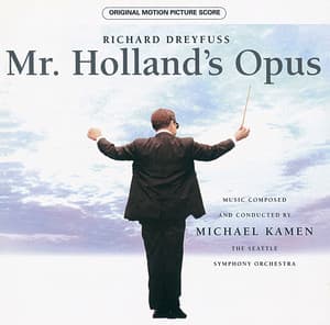 Mr. Holland's Opus - Original Motion Picture Soundtrack - Michael Kamen
