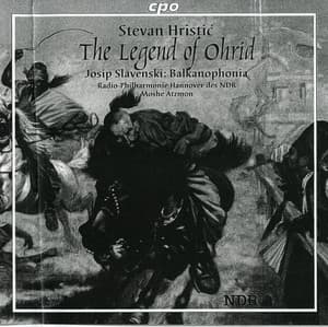 Hristic: The Legend of Orhid - Slavenski: Balkanophonia - North German Radio Symphony, Hannover