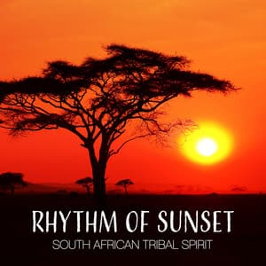 Rhythm of Sunset: South African Tribal Spirit, Awakening Drums, Spiritual Meditation Music - Pan Flute Crew