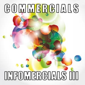 Commercials and Infomercials, Vol. 3 - Mathias Mersch