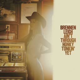 Ain’t Through Honky Tonkin’ Yet