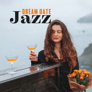 Dream Date Jazz: Romantic Piano Solo Jazz - Classical Piano Academy