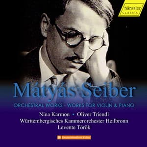 Seiber: Works - Mátyás Seiber