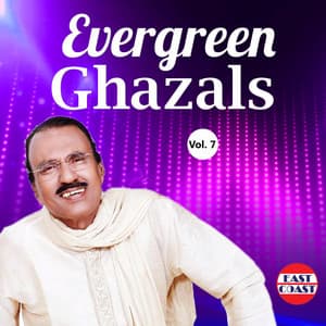 Evergreen Ghazals, Vol. 7 - Umbayee