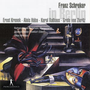 Schreker, Rathaus, Krenek & Others: Works - Brandenburgisches Staatsorchester Frankfurt