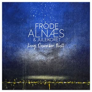 Lang Desember Natt - Frode Alnæs