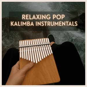 Relaxing Pop Kalimba Instrumentals - Kalimba Lullaby