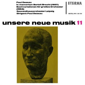 Dessau: In memoriam Bertolt Brecht / Bachvariationen für großes Orchester - Paul Dessau