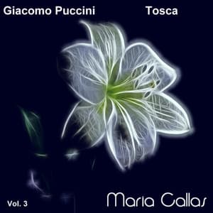 Giacomo Puccini: Tosca - Maria Callas