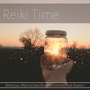 Reiki Time: Spiritual Meditation Sounds for Positive Energy - Tibet Academy