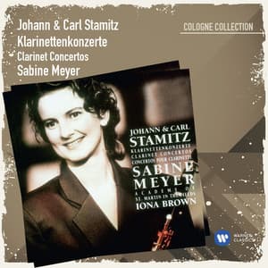 Johann & Carl Stamitz: Klarinettenkonzerte Vol. 1 - Sabine Meyer/Academy Of St. Martin-In-The-Fields/Iona Brown