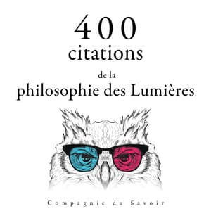 400 citations de la philosophie des Lumières - Voltaire