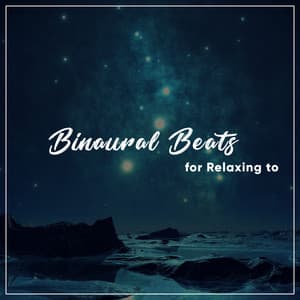 14 Relaxing Binaural Beats For Peace - Binaural Reality