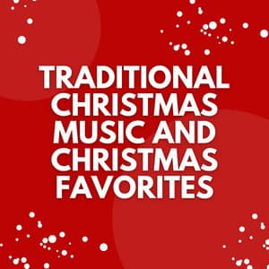 Traditional Christmas Music and Christmas Favorites - proverbs.