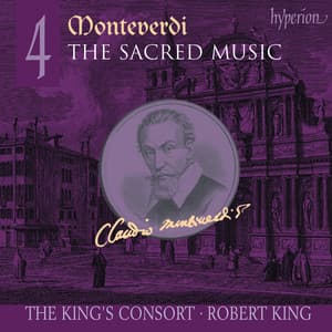 Monteverdi: Sacred Music Vol. 4 - Claudio Monteverdi