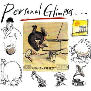 Personal Glimpses - Graham Preskett