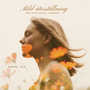 Mild återställning för emotionell harmoni - Sergei Leif