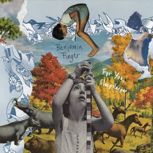 For You, Sleepsleeper - Benjamin Finger