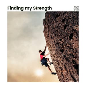 Finding My Strength - Relaxing Music For You