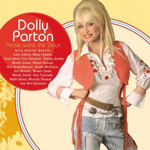 Those Were The Days - Dolly Parton