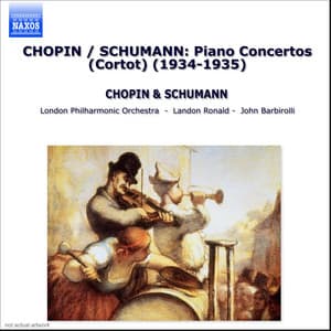 Chopin / Schumann: Piano Concertos - Alfred Cortot