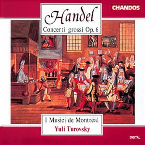 Handel: Concerti Grossi, Op. 6 - George Frideric Handel