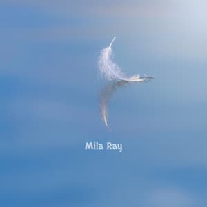 Soft Landing for Mind and Body - Mila Ray