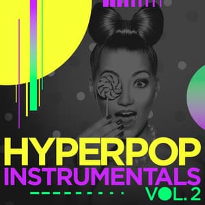 Hyperpop Instrumentals Vol. 2 - iSeeMusic