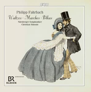 P. Fahrbach, Jr. & P. Fahrbach, Sr.: Waltzes, Marches & Polkas - Nuremberg Symphony Orchestra