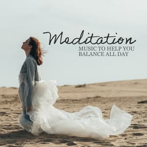 Meditation Music to Help You Balance All Day - The Power of Positive Thinking, Zen Meditation Yoga, Music for Deep Relaxation and Inner Bliss - Yogi Zone
