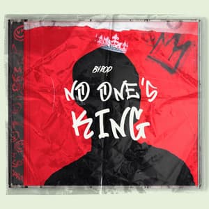 No one's King - BY ROD