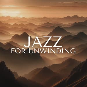Jazz for Unwinding - Steve Coby