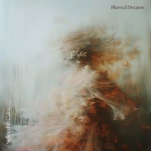 Nestled in Calm - Blurred Dreams
