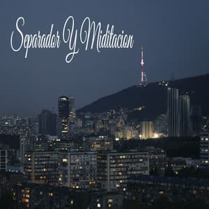 Separador Y Miditacion - Masaje Relajante Masters