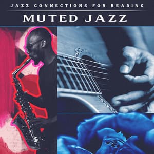 Muted Jazz - Jazz Connections for Reading