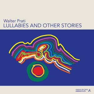 Lullabies and Other Stories - Walter Prati
