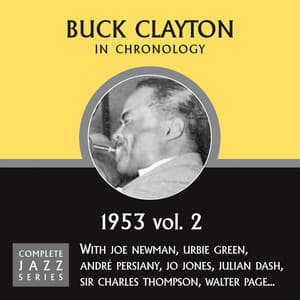 Complete Jazz Series 1953 Vol. 2 - Buck Clayton