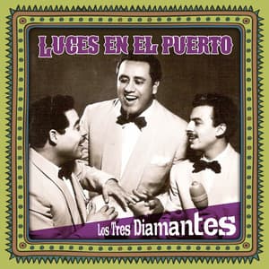 Luces en el puerto - Los Tres Diamantes