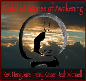 Buddhist Stories of Awakening - Henry Kaiser