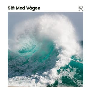 Slå Med Vågen - Avslappning och avspänning för dig