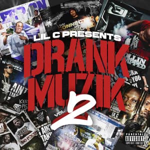 Drank Muzik 2 - Lil C