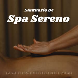 Santuario De Spa Sereno Con Sonidos Binaurales - Spa de ritmos binaurales