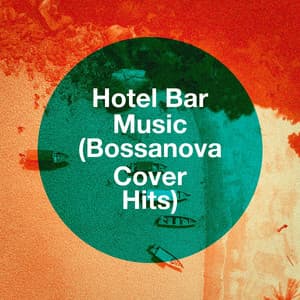 Hotel Bar Music - Brazilian Lounge Project
