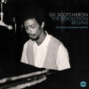 The Revolution Begins: The Flying Dutchman Masters - Gil Scott-Heron