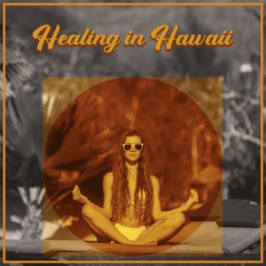 Healing in Hawaii: Ho’oponopono Meditation for Freedom, Let Go of Toxic Energy, Hawaiian Music - Hawaiian Music
