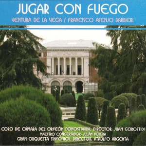 Zarzuela: Jugar Con Fuego - Ventura de la Vega